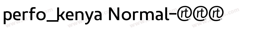 perfo_kenya Normal字体转换